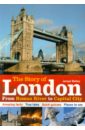 Bailey Jacqui Story of London: From Roman River to Capital City cait london last dance