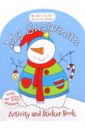 My Snowman Activity Sticker Book regan lisa spot the difference christmas