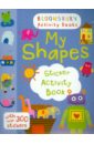 My Shapes Sticker Activity Book kent jane my potty badge sticker activity book