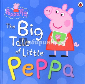 The Big Tale of Little Peppa