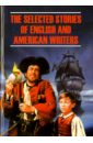 The selected stories of english and american writes