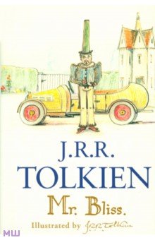 Tolkien John Ronald Reuel - Mr. Bliss