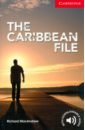 цена MacAndrew Richard The Caribbean File + downloadable audio