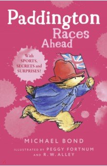 Обложка книги Paddington Races Ahead, Bond Michael