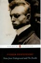 Dostoevsky Fyodor Notes from Underground and the Double dostoyevsky f notes from underground