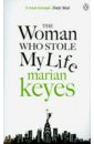 Keyes Marian The Woman Who Stole My Life цена и фото