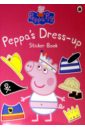 Peppa Dress-Up. Sticker Book peppa and friends magnet book