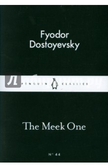 Обложка книги The Meek One, Dostoevsky Fyodor
