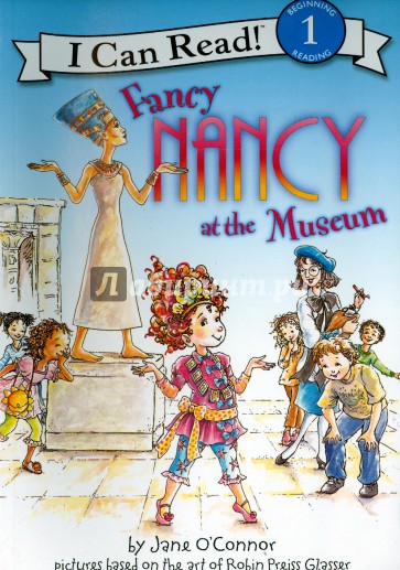 Fancy Nancy at the Museum (Level 1)