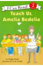 Parish Peggy Teach Us, Amelia Bedelia demers dominique the new teacher