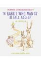 цена Forssen Ehrlin Carl-Johan The Rabbit Who Wants to Fall Asleep