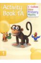 Collins New Primary Maths - Activity Book 1A leighton jill learning stars level 1 maths book