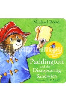Обложка книги Paddington and the Disappearing Sandwich, Bond Michael