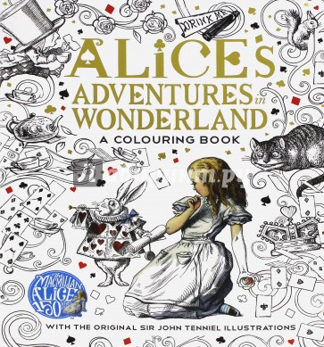 Alice's Adventures in Wonderland. Colouring Book