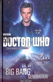 Обложка книги Doctor Who. Big Bang Generation, Russell Gary