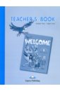 Gray Elizabeth, Эванс Вирджиния Welcome. Level 1. Teacher's Book gray elizabeth эванс вирджиния welcome level 2 pupil s book