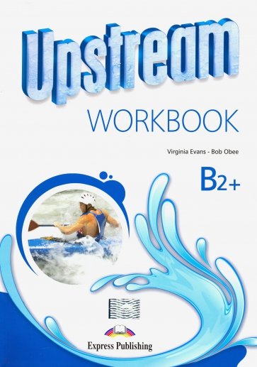 Upstream Upper-Intermed B2+ Workbook Student's/РТ