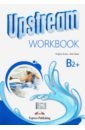 Evans Virginia, Obee Bob Upstream. 3rd Edition. Upper Intermediate. B2+. Workbook evans v obee b upstream b2 upper intermediate workbook key