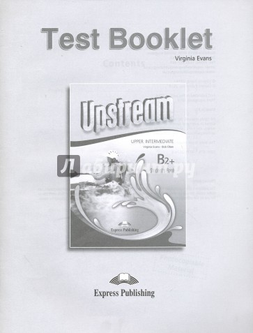 Upstream Upper-Intermediate B2+.Test Booklet. Сбор