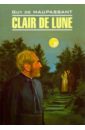 Maupassant Guy de Clair De Lune акриловая моющаяся краска argile laque satinee interieure в цвете c14 clair de lune 5 л