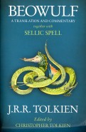 Beowulf. A Translation and Commentary, together with Sellic Spell