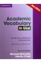 McCarthy Michael, O`Dell Felicity Academic Vocabulary in Use. Second Edition. Edition with Answers o dell felicity mccarthy michael test your english vocabulary in use upper intermediate second edition book with answers
