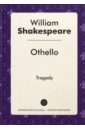 Shakespeare William Othello othello