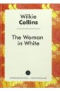 Коллинз Уилки The Woman in White цена и фото