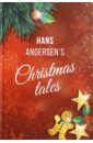 цена Andersen Hans Christian Hans Andersen's Christmas