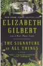 Gilbert Elizabeth The Signature of All Things katsu alma the deep