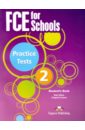 Obee Bob, Эванс Вирджиния FCE for Schools. Practice Tests 2. Student's book kenny nick luque mortimer lucrecia fce practice tests plus 2 students book without key b2