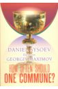 Priest Daniel Sysoev, Deacon Georgiy Maximov How Often Should One Commune? На английском языке недорого
