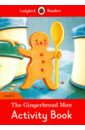 Morris Catrin The Gingerbread Man. Activity Book. Level 2 morris catrin superhero max activity book level 2
