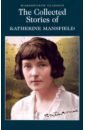 Mansfield Katherine The Collected Stories of Katherine Mansfield woolf virginia selected short stories