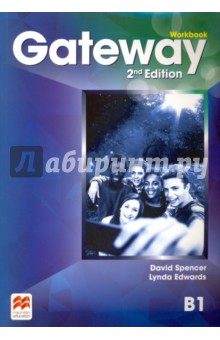 Spencer David, Edwards Lynda - Gateway. 2nd Edition. B1. Workbook