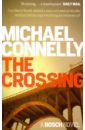 Connelly Michael The Crossing. A Bosch Novel