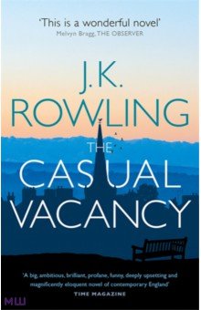 Обложка книги The Casual Vacancy, Rowling Joanne