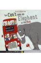 Cleveland-Peck Patricia You Can't Take an Elephant On the Bus cleveland peck patricia you can t take an elephant on holiday