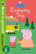 Peppa Pig. Camping Trip. Read it Yourself with Ladybird. Level 2