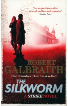 Обложка книги The Silkworm, Galbraith Robert