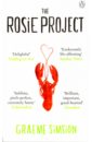 Simsion Graeme The Rosie Project simsion graeme the rosie effect