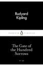 Kipling Rudyard The Gate of the Hundred Sorrows