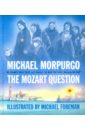 цена Morpurgo Michael The Mozart Question