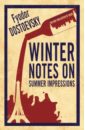 Dostoevsky Fyodor Winter Notes On Summer Impressions