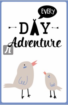   Every day adventure , 5