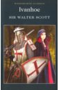 Scott Walter Ivanhoe walter scott ivanhoe айвенго на английском языке
