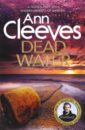 Cleeves Ann Dead Water cleeves ann burial of ghosts