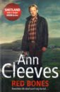 Cleeves Ann Red Bones cleeves ann burial of ghosts