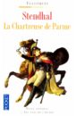 Stendhal La Chartreuse de Parme stendhal la chartreuse de parme