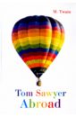 Twain Mark Tom Sawyer Abroad twain mark tom sawyer detective